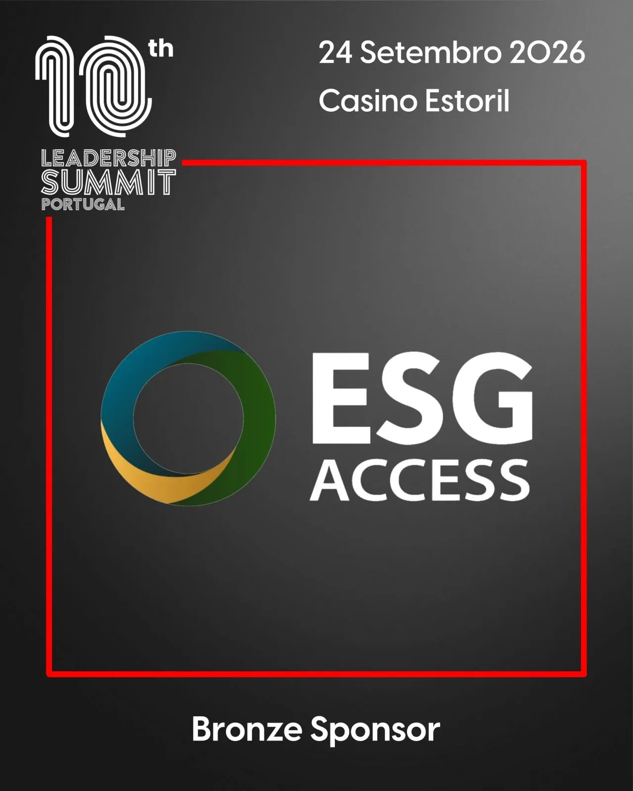 Bronze Sponsor card for the 10th Leadership Summit Portugal, held at Casino Estoril on 24 September 2026, carrying the ESG Access logo inside a red frame above the words Bronze Sponsor.